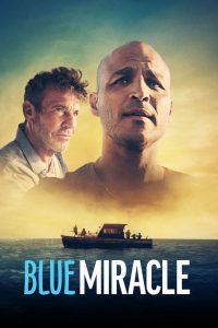 Blue Miracle (2021) ปาฏิหาริย์สีน้ำเงิน (Netflix)