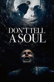 อย่าบอกใคร Dont Tell a Soul (2020) (ซับไทย)