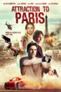 Attraction to Paris (2021) ภัยร้ายในปารีส (ซับไทย)