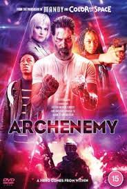 Archenemy (2020) ฮีโร่หลุดมิติ