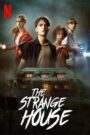The Strange House (2021) บ้านพิลึก (Netflix) ซับไทย