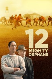 12 ผู้เกรียงไกรแห่งไมตี้ไมต์ส (ซับไทย) 12 Mighty Orphans 2021