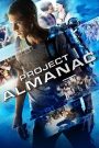 กล้า ซ่าส์ ท้าเวลา (2015) Project Almanac