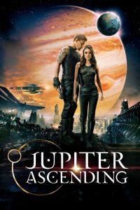 จูปิเตอร์ : ศึกดวงดาวพิฆาตสะท้านจักรวาล (2015) Jupiter Ascending