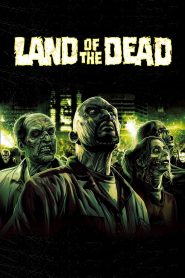 ดินแดนแห่งความตาย (2005) Land of the Dead