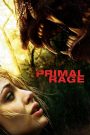 Primal Rage (2018) พงไพรคลั่ง