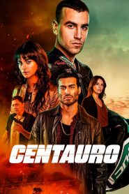 เซนทอร์ (Netflix)Centauro (2022)